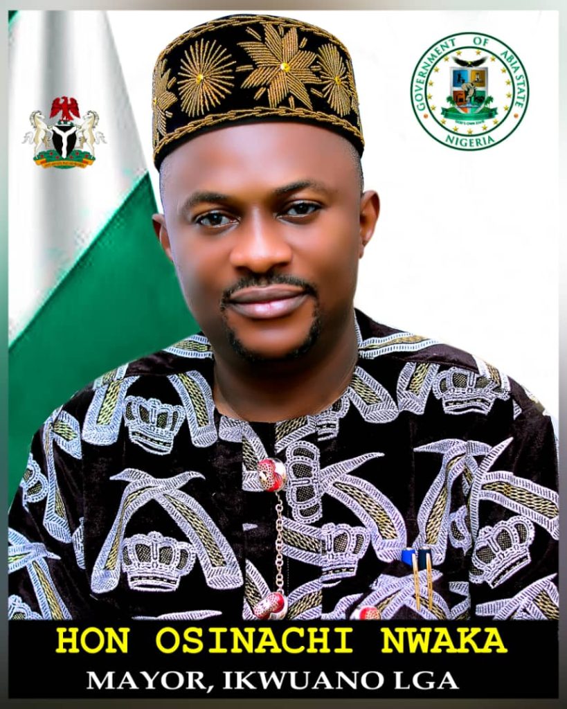 Comrd. Ossy Nwaka, the Mayor of Ikwuano Local Government Area of Abia State and President of New Era Foundation (NEF).