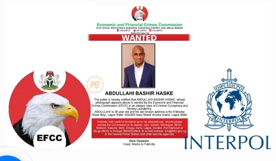 EFCC wanted alert on Bashir Haske, son-in-law to Alhaji Atiku Abubakar.