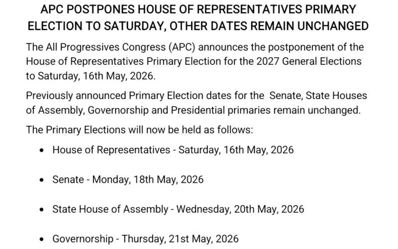 All Progressives Congress (APC) announcement on the postponement of 2026 House of Representatives primary election, ahead of 2027 general election.